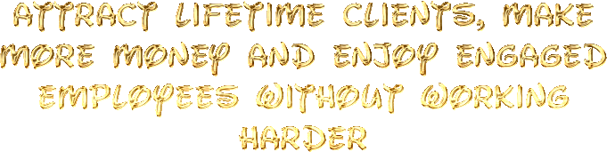 Attract-Lifetime-clients,-make-more-money-and-enjoy-engaged-employees-without-working-harder-tablet